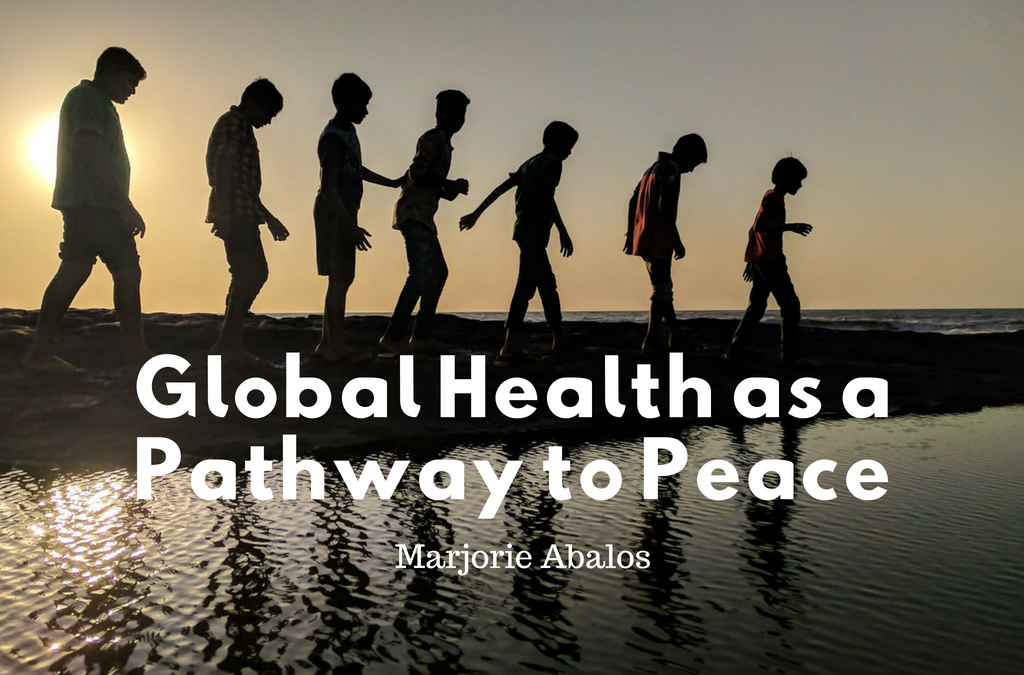 Global Health as a Pathway to Peace